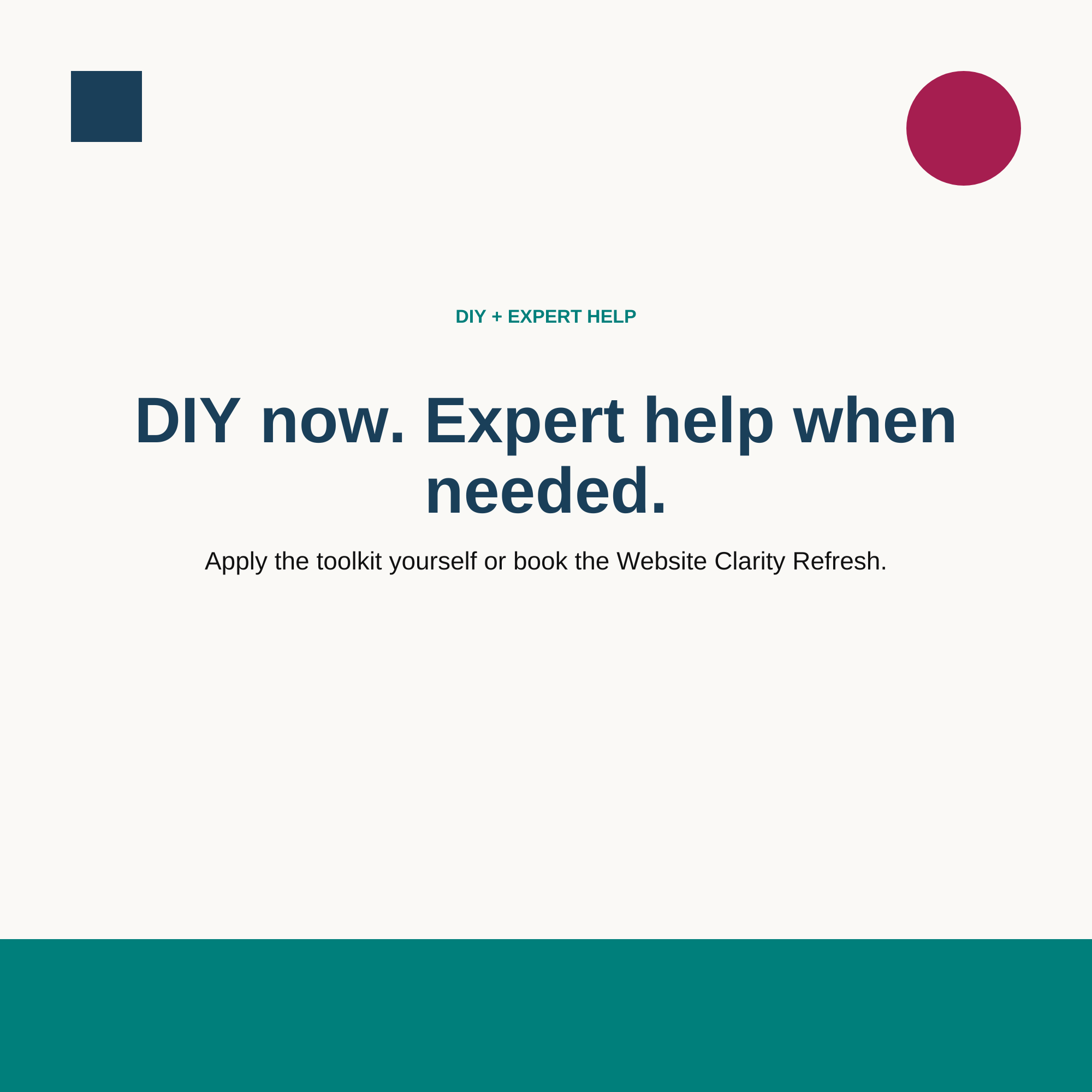 Graphic reading 'DIY now. Expert help when needed.'